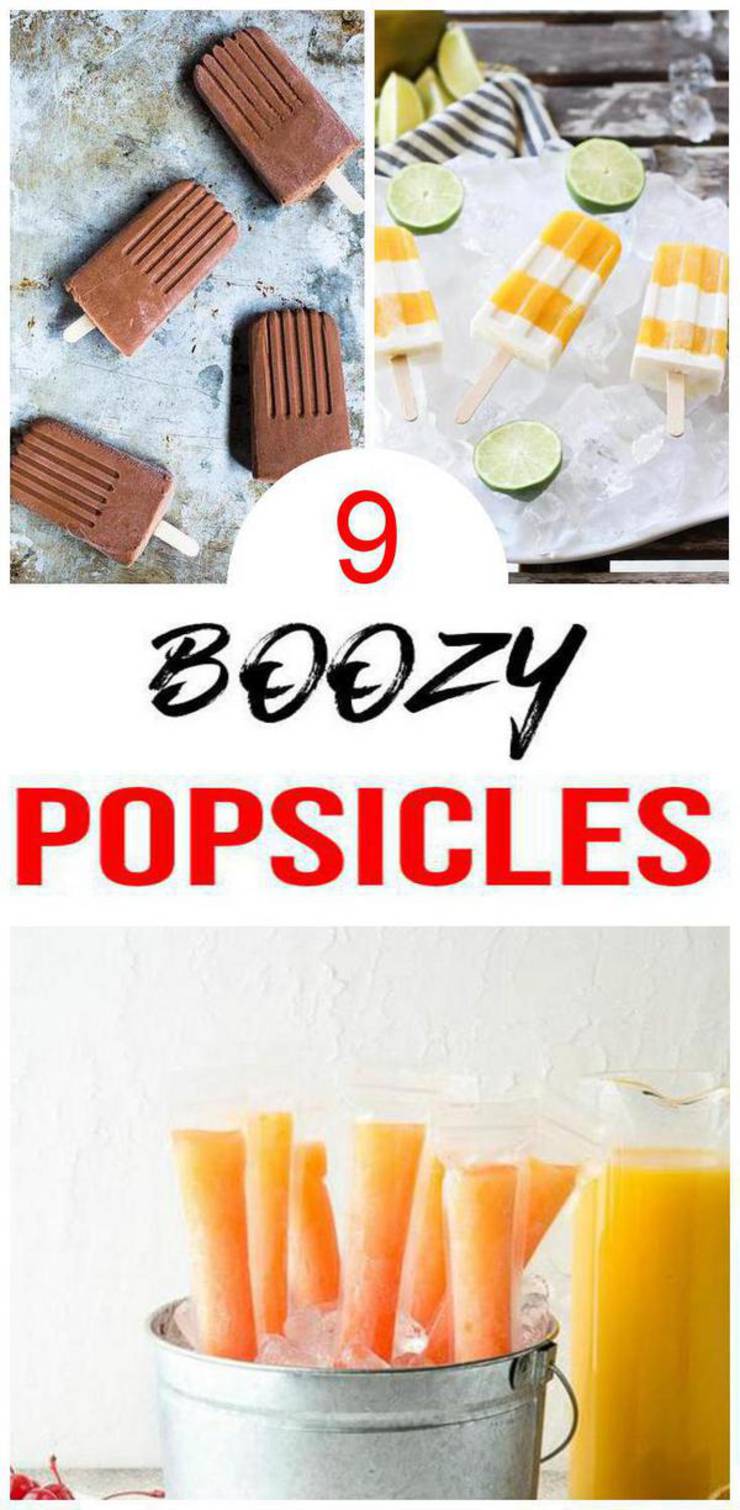 9 Boozy Popsicles – BEST Alcoholic Popsicles Recipes - Easy Ideas – How To Make Boozy Popsicles