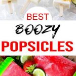 9 Boozy Popsicles – BEST Alcoholic Popsicles Recipes - Easy Ideas – How To Make Boozy Popsicles