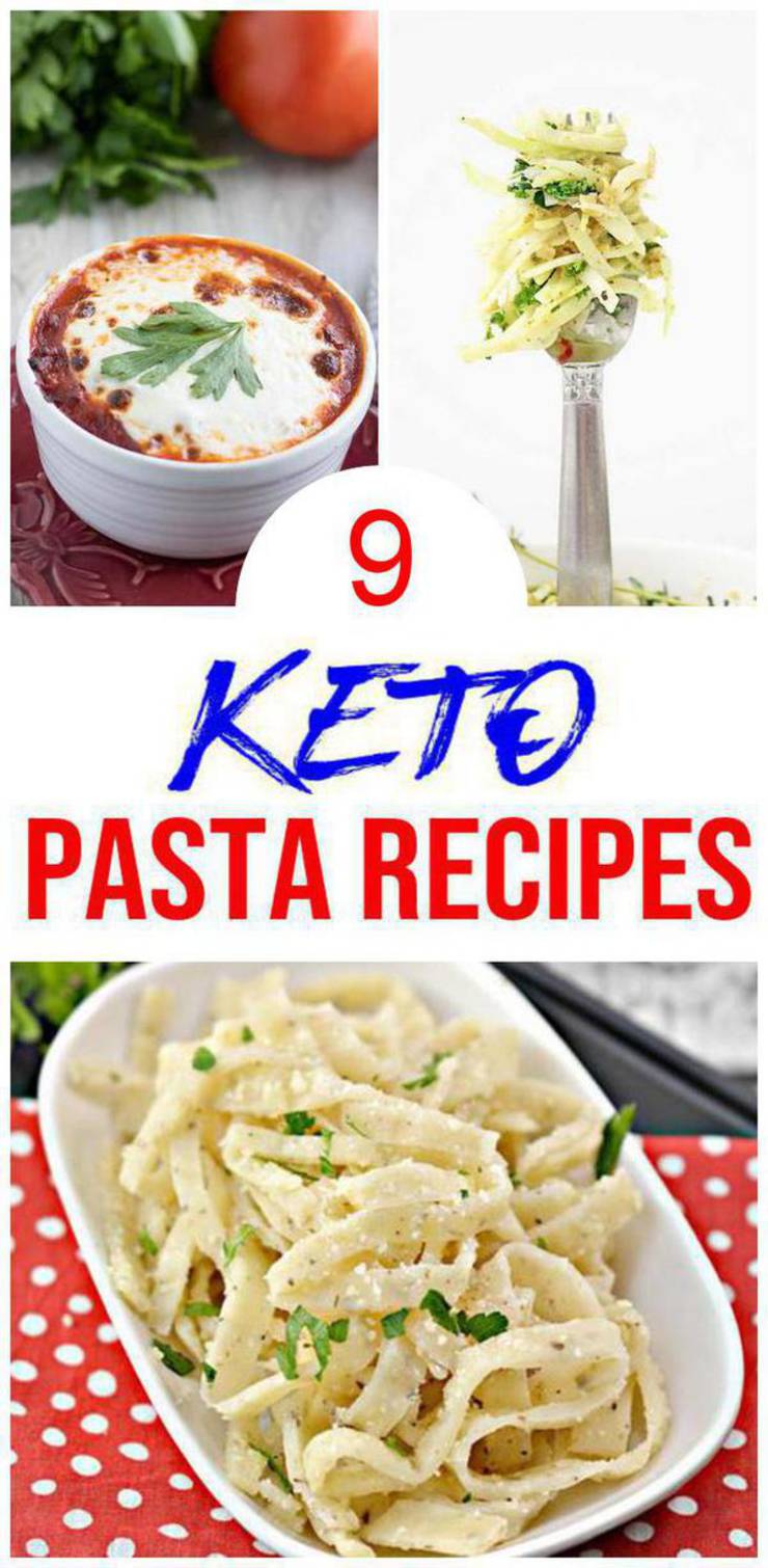 9 Keto Pasta Recipes – BEST Low Carb Keto Pasta Noodle Ideas – Easy Ketogenic Diet Ideas