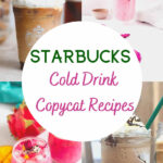 Cold Drink Starbucks Copycat Recipes - Best Copycat Starbucks Ideas