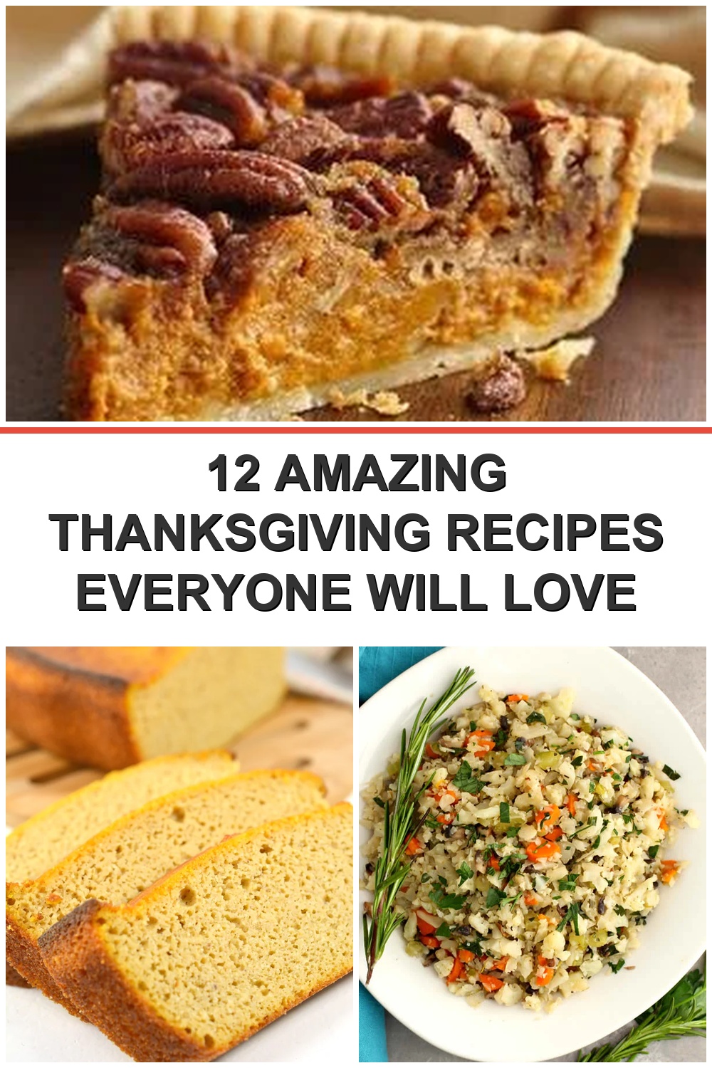 12 Must-Try Thanksgiving Recipes to Wow Your Guests - Pinterest collage pin